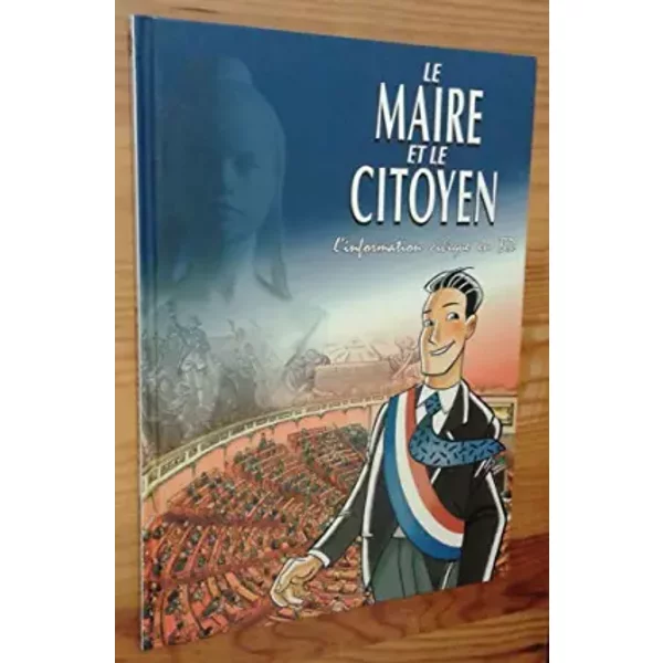 Le Maire Et Le Citoyen - TéHy Terrasson Jean-Marie-image