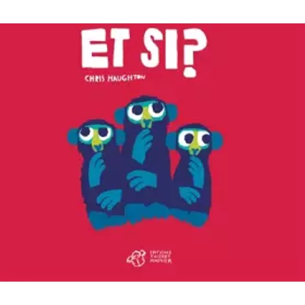 Et si ? - Chris Haughton