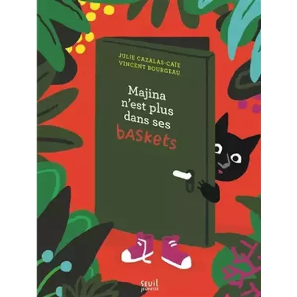 Majina n'est plus dans ses baskets - Julie Cazalas-Caïe