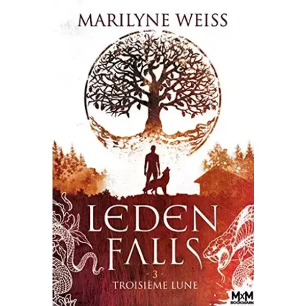 Troisième Lune: Leden Falls , T3 - Marilyne Weiss