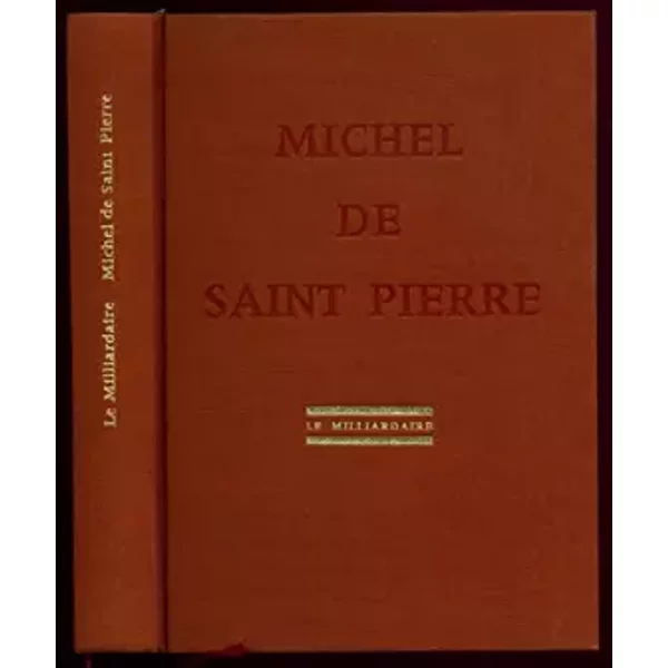 Le Milliardaire / Michel De Saint Pierre / RéF3613-image