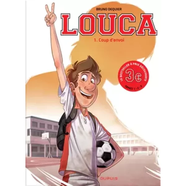 Louca - Tome 1 - Coup d'envoi / Edition spéciale (Opé 3 ) - Dequier Bruno, Dequier Bruno