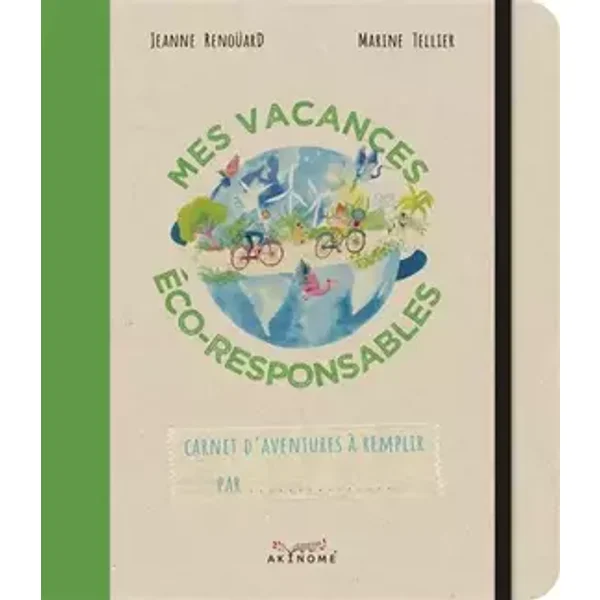 Mes vacances éco-responsables - Jeanne Renoüard