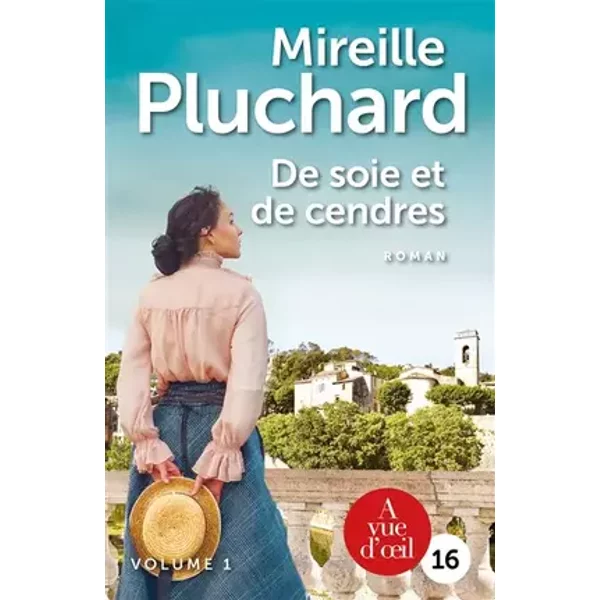 De soie et de cendres: 2 volumes - Mireille Pluchard
