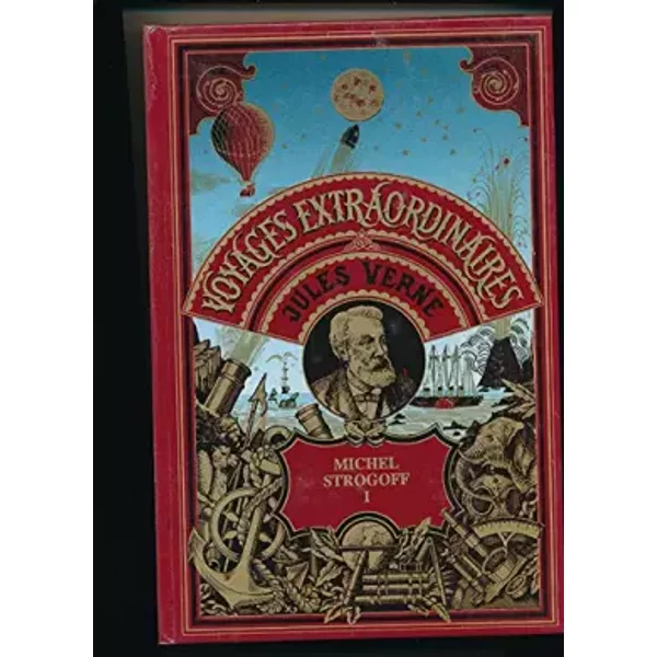 Les Oeuvres De Jules Verne : Voyages Extraordinaires Michel Strogoff 1 - Jules Verne-image