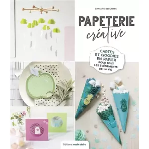 Papiers créatifs à plier, découper, coller - Ghylenn Descamps