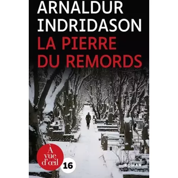 La Pierre du remords - Arnaldur Indridason