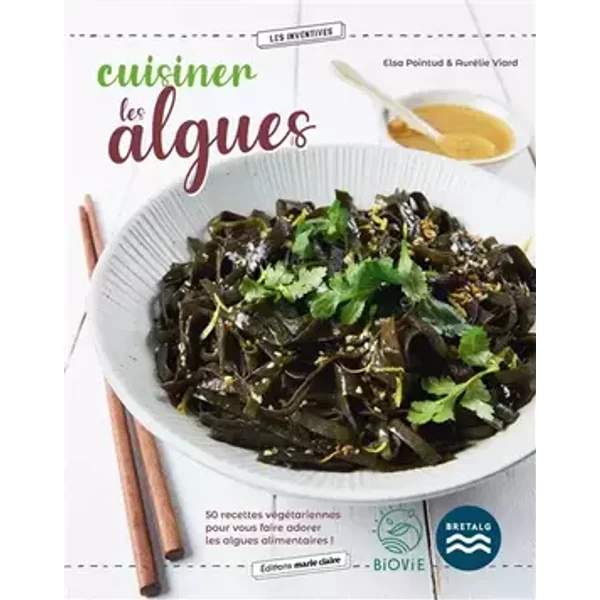 Cuisiner les algues - Collectif