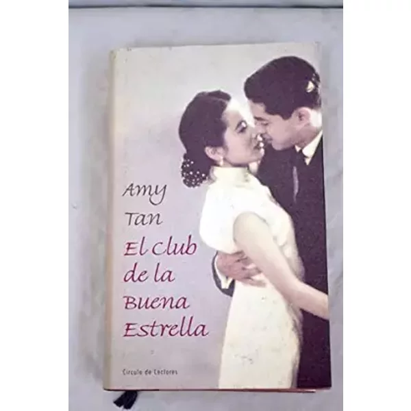 El Club De La Buena Estrella Amy Taned. 2001 - Amy Tan-image