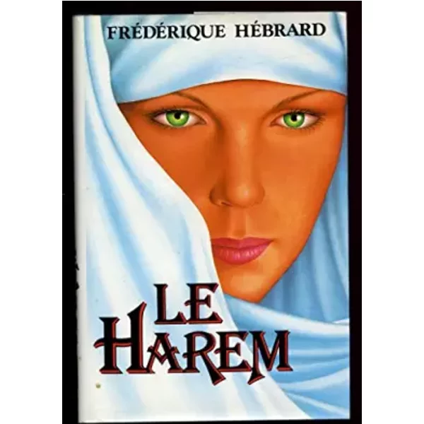 Le Harem / HéBrard, FréDéRique / RéF5432 - FréDéRique Hebrard-image