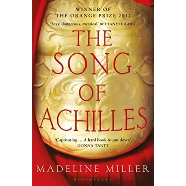 The Song of Achilles: The 10th Anniversary edition of the Women's Prize-winning bestseller (High/Low) - Madeline Miller