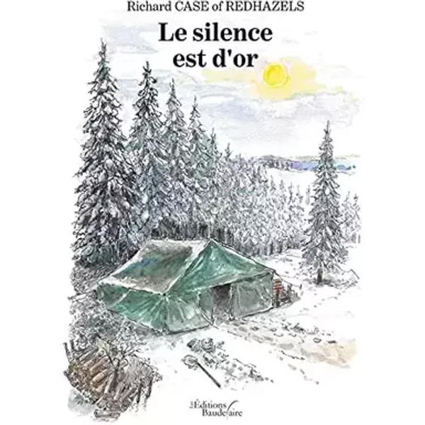 Le silence est d'or - Richard CASE of REDHAZELS