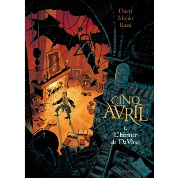 Cinq Avril - Tome 1 - L'héritier de Da Vinci - Duval Fred, Bussi Michel, Monin Noë