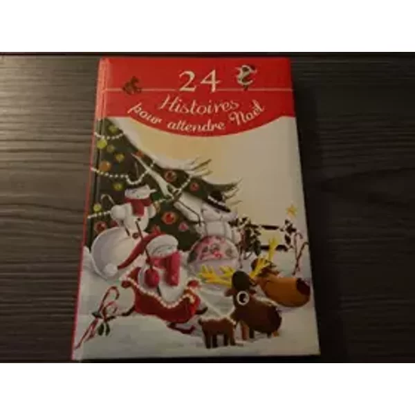 24 Histoires Pour Attendre Noel (Une Edition Du Club France Loisirs)-image