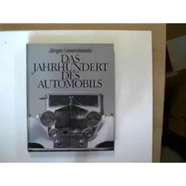 Das Jahrhundert des Automobils