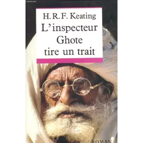 L'inspecteur Ghote tire un trait - KEATING H.R.F.