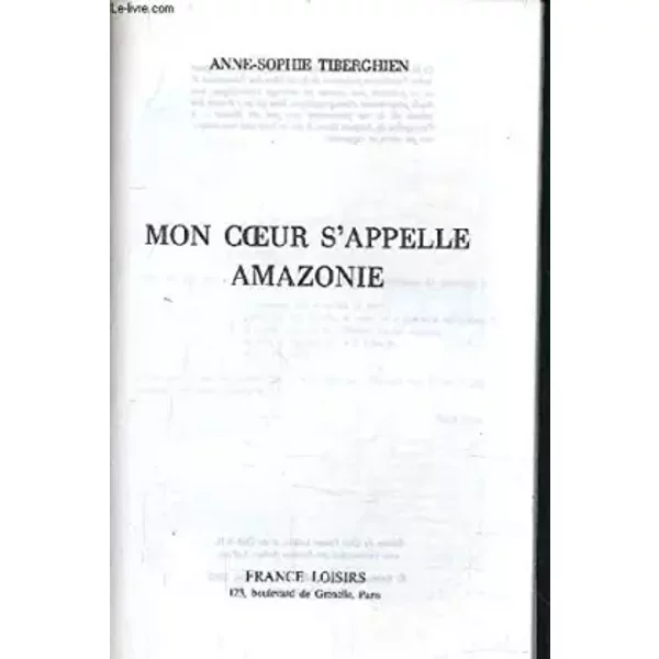 Mon coeur s'appelle Amazonie
