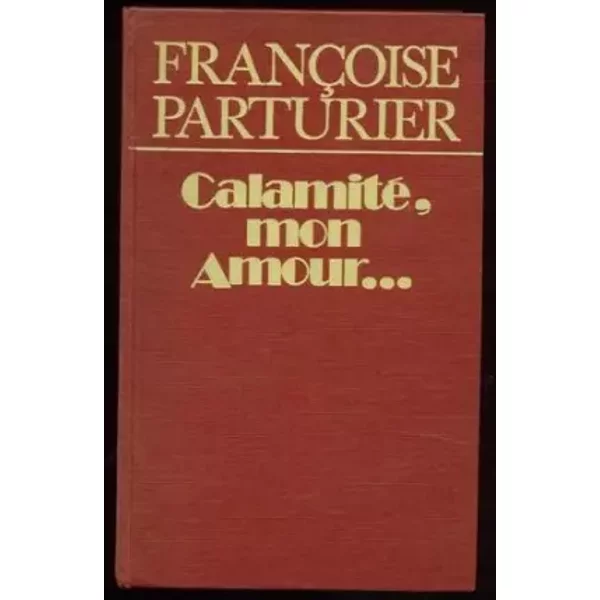 Calamité, Mon Amour...-image