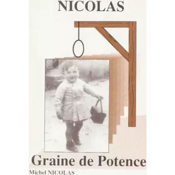 Nicolas. Graine De Potence - Michel Nicolas-image
