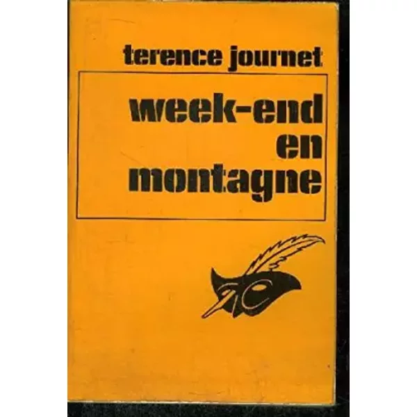 WEEK- END EN MONTAGNE - TERENCE JOURNET