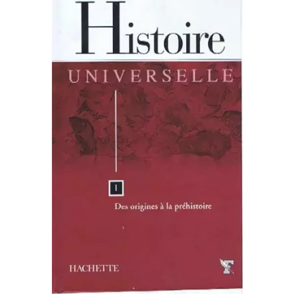 Histoire Universelle Tome 1 Des Origines A La Prehistoire - Collectif-image