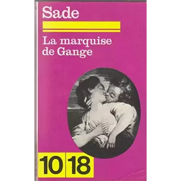 La marquise de Gange - SADE