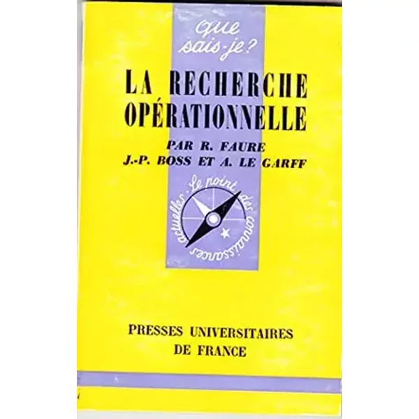 La recherche opérationnelle - Faure Boss Le Gariff