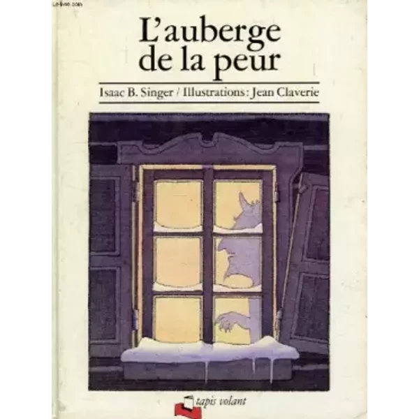 L'auberge De La Peur Illustrations De Jean Claverie - Singer Isaac Bashevis-image