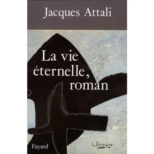 La Vie Eternelle - Attali Jacques-image