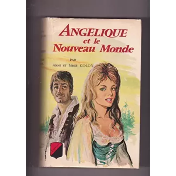 Angelique Et Le Nouveau Monde - Golon Anne Et Serge-image