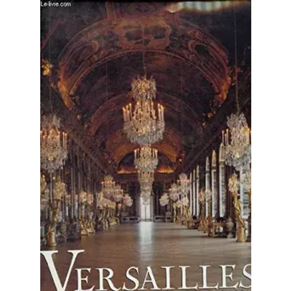 Versailles - Perouse De Montclos JEAN-MARIE - Polidori Robert-image