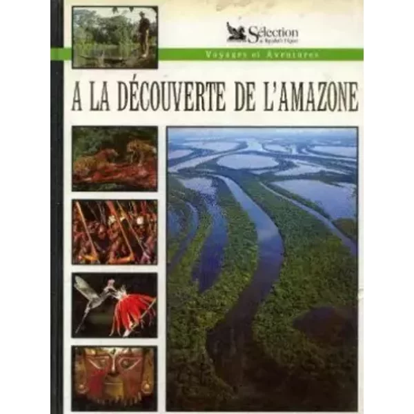 A La DéCouverte De L'amazone - Anonyme-image