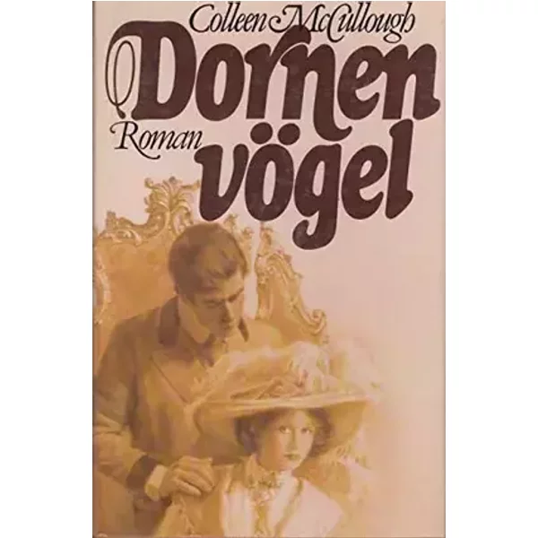 Dornenvögel - Roman - Collen Mc Cullough