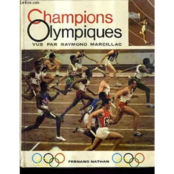 Champions olympiques - MARCILLAC (Raymond)