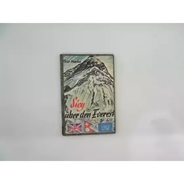 Sieg über den Everest. - Thür-Hanke