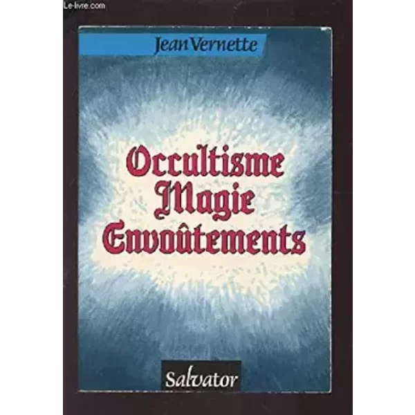 Occultisme, Magie, EnvoûTements - Vernette Jean-image