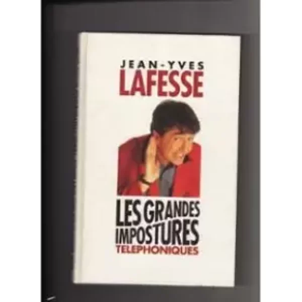 Les Grandes Impostures TéLéPhoniques - Lafesse Jean-Yves-image