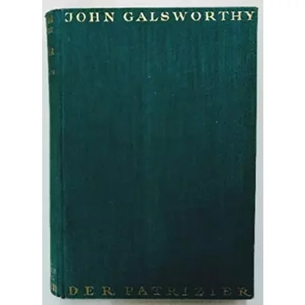 Der Patrizier - John Galsworthy-image