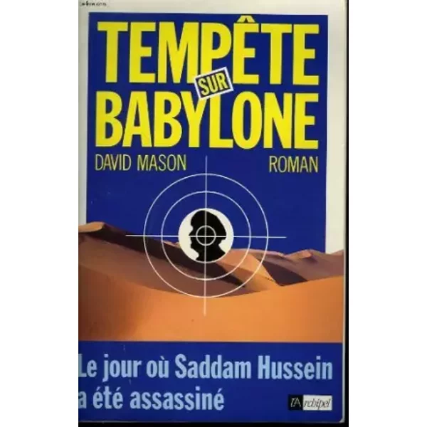 Tempête sur Babylone - MASON DAVID.