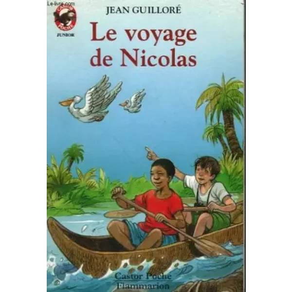 Le Voyage De Nicolas. Collection Castor Poche N° 133 - Guillore Jean.-image