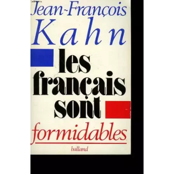 Les Francais Sont Formidables. - Kahn JEAN-FRANCOIS.-image