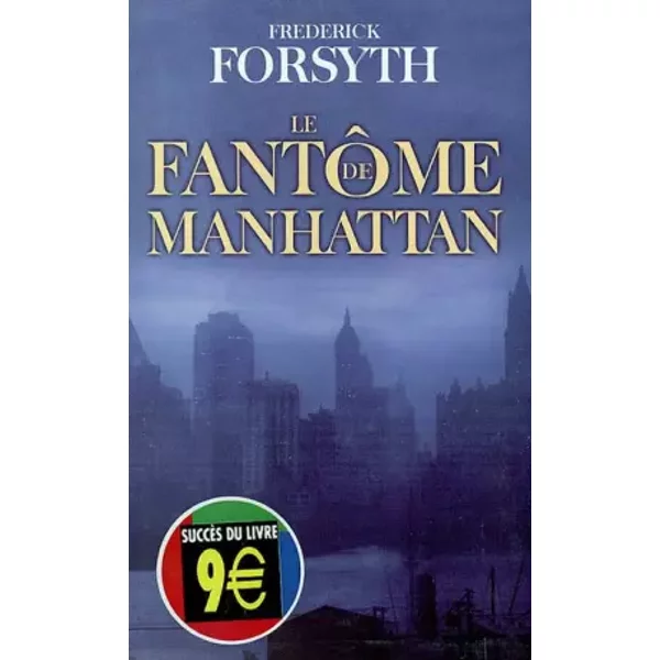 Le Fantome De Manhattan. - Forsyth Frederick.-image