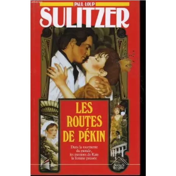 Les Routes De Pekin. - Sulitzer Paul - Loup.-image