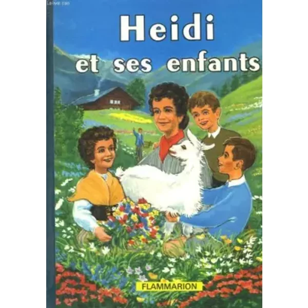 Heidi et ses enfants. - TRITTEN Charles SPYRI Johanna