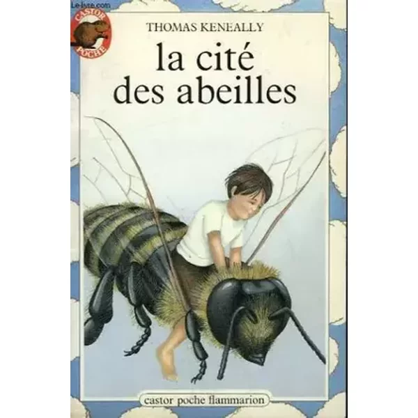 La cite des abeilles. collection castor poche n° 20 - KENEALLY THOMAS.