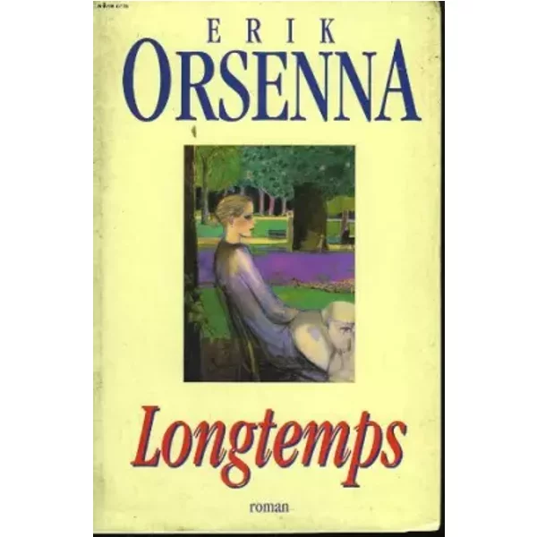 Longtemps. - Orsenna Erik.-image