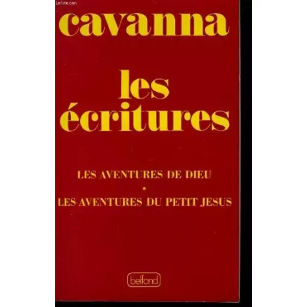 Les ecritures. les aventures de dieu, les aventures du petit jesus.