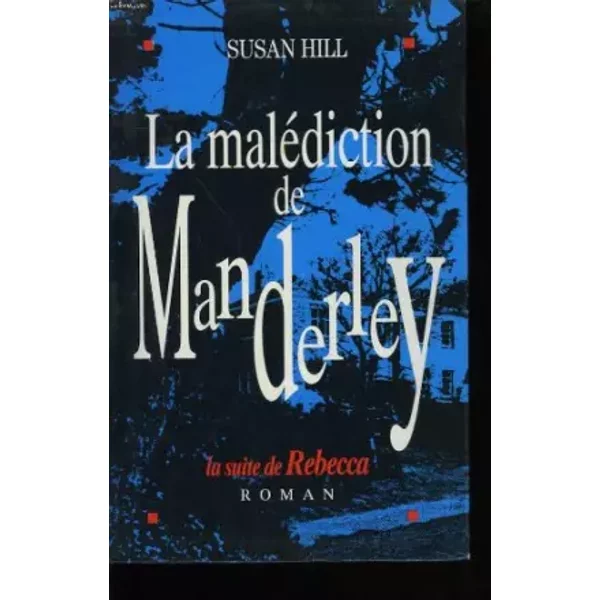 La Malediction De Manderley. - Hill Susan.-image