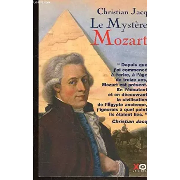 Le mystère Mozart. - Christian Jacq