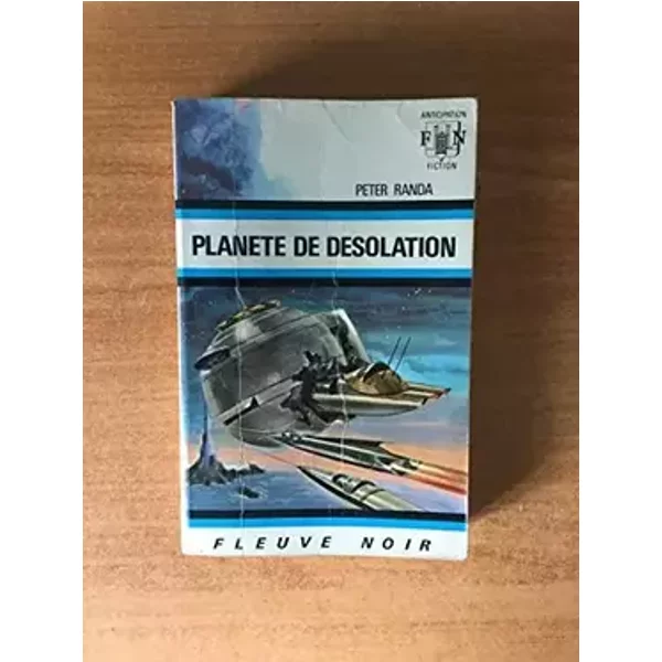 Planete de desolation. - RANDA PETER